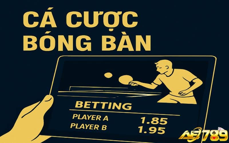 Cá cược bóng bàn là đặt cược vào trận đấu bóng bàn