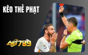 Kèo Thẻ Phạt